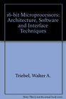 16Bit Microprocessors Architecture Software and Interface Techniques