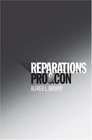 Reparations Pro and Con