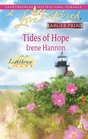 Tides of Hope (Lighthouse Lane, Bk 1) (Love Inspired) (Larger Print)