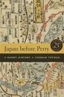Japan before Perry A Short History