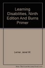 Learning Disabilities Ninth Edition And Burns Primer