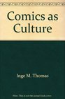 Comics as culture