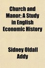 Church and Manor A Study in English Economic History