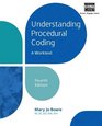 Understanding Procedural Coding A Worktext