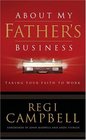 About My Father's Business  Taking Your Faith to Work