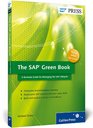 The SAP Green Book  A Business Guide for Effectively Managing the SAP Lifecycle