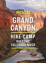 Moon Grand Canyon Hike Camp Raft the Colorado River