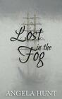 Lost in the Fog Colonial Captives book 4