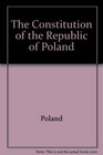 The Constitution of the Republic of Poland