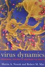 Virus Dynamics Mathematical Principles of Immunology and Virology