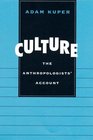 Culture  The Anthropologists Account