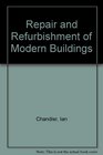 Repair and Refurbishment of Modern Buildings