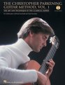 The Christopher Parkening Guitar Method  Volume 1 The Art and Technique of the Classical Guitar Book/CD Pack