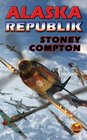 Alaska Republik (Russian Alaska, Bk 2)