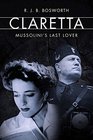 Claretta Mussolini's Last Lover