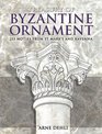 Treasury of Byzantine Ornament 255 Motifs from St Mark's and Ravenna