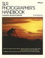 Slr Photographer's Handbook Revised