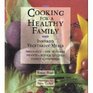 Cooking for a Healthy Family Inspired Vegetarian Recipes