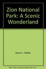 Zion National Park A Scenic Wonderland