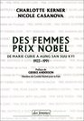 Des femmes prix Nobel de Marie Curie  Aung San Suu Kyi 19031991