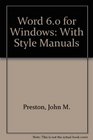 Word 60 for Windows With Style Manuals