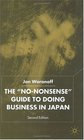 The NoNonsense Guide To Doing Business in Japan Second Edition
