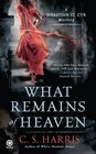 What Remains of Heaven (Sebastian St. Cyr, Bk 5)