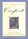 The Invention of Comfort  Sensibilities and Design in Early Modern Britain and Early America