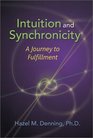 Intuition and Synchronicity A Journey to Fulfillment