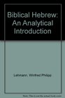 Biblical Hebrew An Analytical Introduction