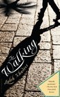The Walking A Novel