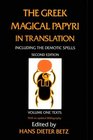 The Greek Magical Papyri in Translation : Including the Demotic Spells : Texts