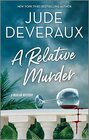 A Relative Murder A Novel