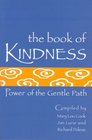 The Book of Kindness Power of the Gentle Path