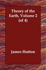 Theory of the Earth Volume 2