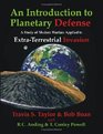 An Introduction to Planetary Defense A Study of Modern Warfare Applied to ExtraTerrestrial Invasion