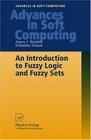 An Introduction to Fuzzy Logic and Fuzzy Sets