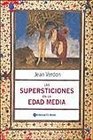 Las supersticiones en la Edad Media / Superstitions in the Middle Ages