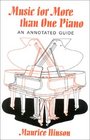 Music for More than One Piano An Annotated Guide