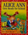 Alice Ann Gets Ready for School