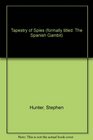 Tapestry of Spies (formally titled: The Spanish Gambit)