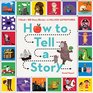 How to Tell a Story 1 Book  20 Story Blocks  A Million Adventures