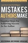 Mistakes Authors Make Essential Steps for Achieving Success as an Author