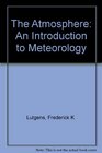 The Atmosphere An Introduction to Meteorology