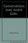 Conversations avec Andre Gide  Extraits d'un Journal