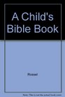 A Child's Bible Book 1 Lessons from the Torah