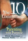 The 10 Commitments Parenting with Purpose