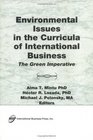 Environmental Issues in the Curricula of International Business The Green Imperative