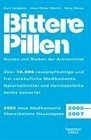 Bittere Pillen Ausgabe 2005  2007