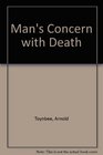 Man's Concern with Death